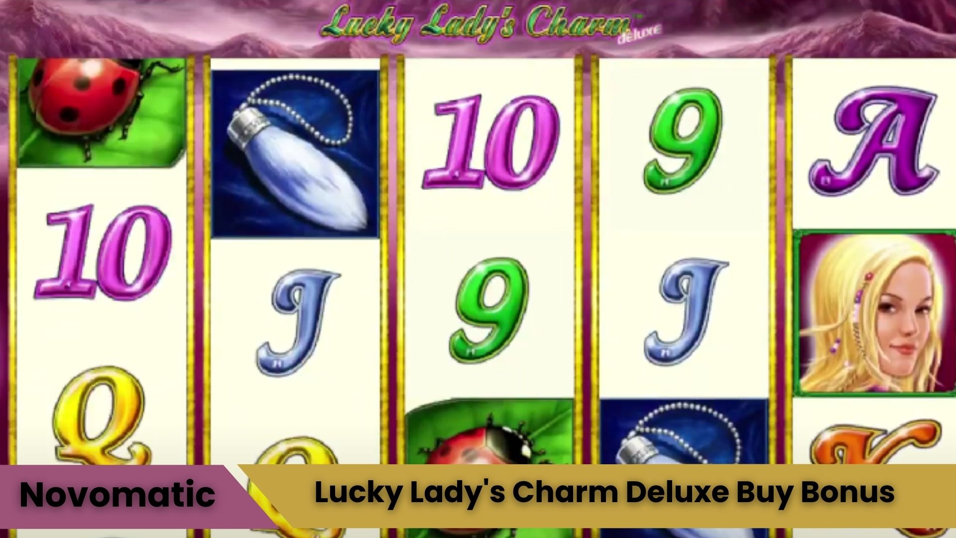 Lucky Lady’s Charm Deluxe Buy Bonus Gizemli Yolculuk!