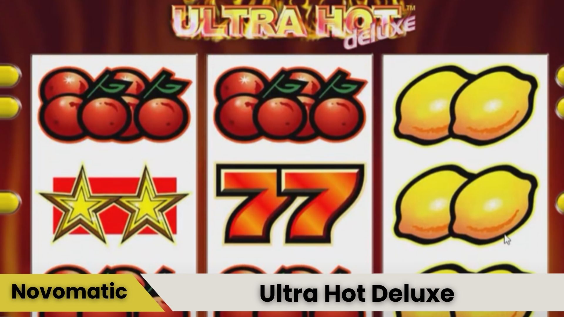 Ultra Hot Deluxe Sadelikte Saklı Büyük Sırlar!